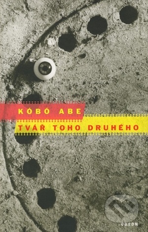 Tvář toho druhého by Kōbō Abe