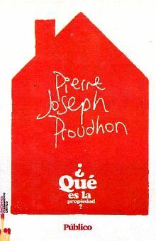 ¿Qué es la propiedad? by Pierre-Joseph Proudhon