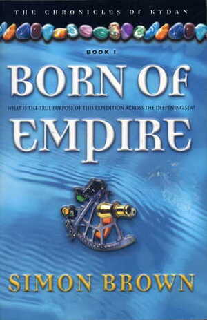 Born of Empire by Simon Brown