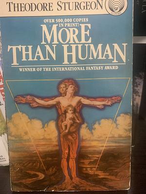 More Than Human by Theodore Sturgeon