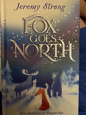 Fox Goes North by Jeremy Strong