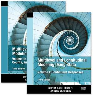 Multilevel and Longitudinal Modeling Using Stata, Volumes I and II, Third Edition by Anders Skrondal, Sophia Rabe-Hesketh