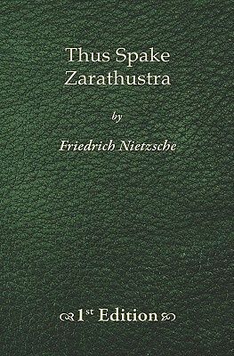 Thus Spake Zarathustra - 1st Edition by Friedrich Nietzsche