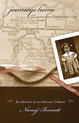 Journeys Home: Stories from Grandmother's Lap by Nancy Burnett