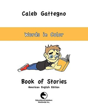 Words in Color Book of Stories by Caleb Gattegno