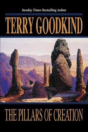 The Pillars of Creation by Terry Goodkind