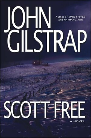 Scott Free by John Gilstrap