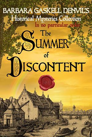 The Summer of Discontent by Barbara Gaskell Denvil