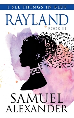 Rayland by Samuel Alexander