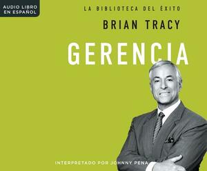 Gerencia (Management) by Brian Tracy