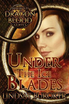 Under the Ice Blades by Lindsay Buroker