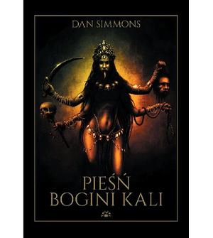 Pieśń bogini Kali by Dan Simmons