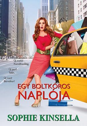 Egy boltkóros naplója by Sophie Kinsella