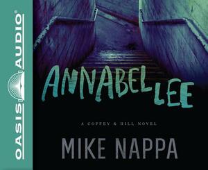 Annabel Lee (Library Edition): A Coffey & Hill Novel by Nappa Mike