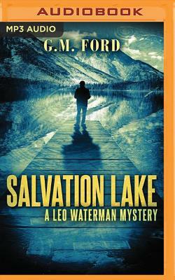 Salvation Lake by G. M. Ford