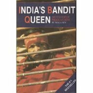 India's Bandit Queen by Mala Sen