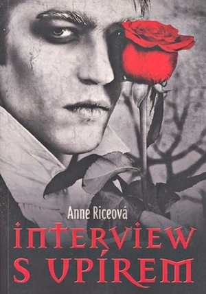 Interview s upírem by Jaroslav Vácha, Anne Rice