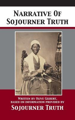 Narrative Of Sojourner Truth by Sojourner Truth