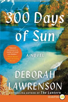 300 Days of Sun by Deborah Lawrenson