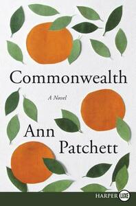 Commonwealth by Ann Patchett