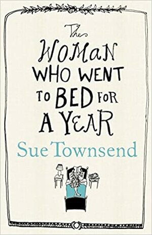 Žena koja je legla u krevet na godinu dana by Sue Townsend