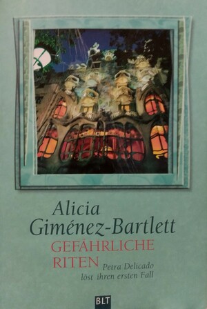 Gefährliche Riten by Alicia Giménez Bartlett, Sybille Martin