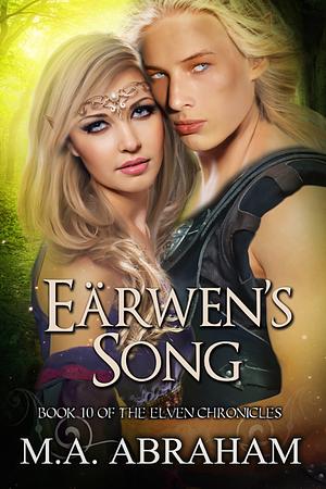 Eärwen's Song by M.A. Abraham