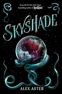 Skyshade by Alex Aster