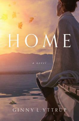 Home by Ginny L. Yttrup