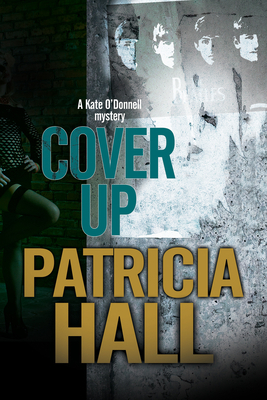 Cover Up: A Psychological Thriller by Patricia Hall