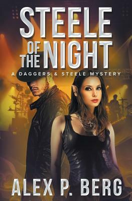 Steele of the Night by Alex P. Berg