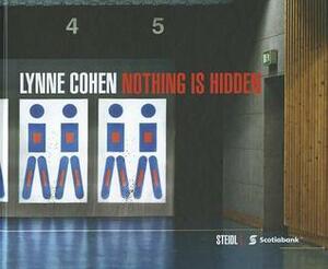 Nothing Is Hidden by Lynne Cohen