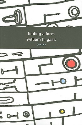 Finding a Form: Essays by William H. Gass