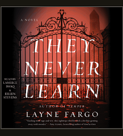 They Never Learn by Layne Fargo