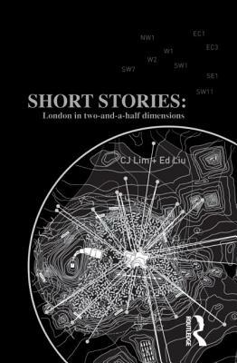 Short Stories: London in Two-And-A-Half Dimensions by Ed Liu, Cj Lim