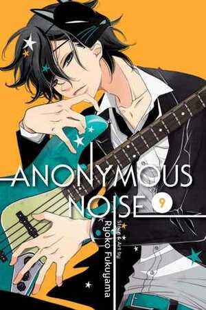 Anonymous Noise, Vol. 9 by Ryōko Fukuyama