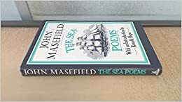 The Sea Poems by John Masefield