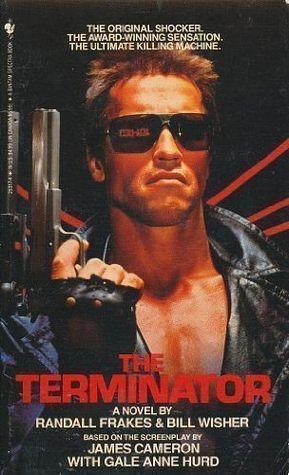 The Terminator by James Francis Cameron, Randall Frakes