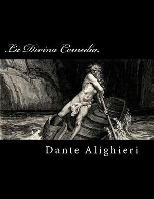 La Divina Comedia by Dante Alighieri