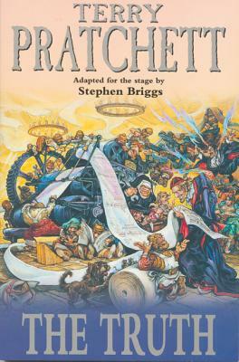 The Truth: Stage Adaptation by Terry Pratchett