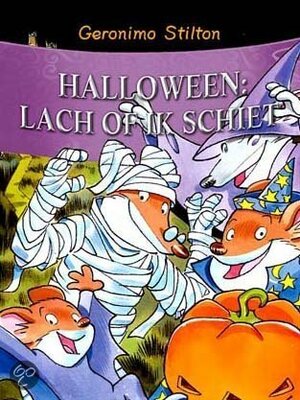 Halloween: lach of ik schiet by Geronimo Stilton