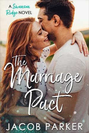 The Marriage Pact by Jacob Parker