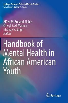 Handbook of Mental Health in African American Youth by 