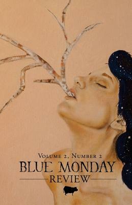 Blue Monday Review: Volume 2, Number 2 by Amanda Hamilton