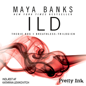 Ild by Maya Banks