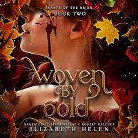 Woven by Gold by Elizabeth Helen