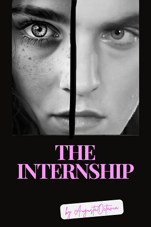 The Internship by augustaoctavia