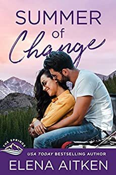 Summer of Change (The Springs Book 1) by Elena Aitken