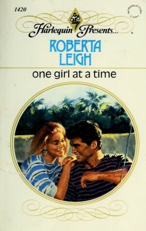 One Girl At A Time by Roberta Leigh