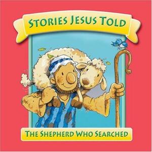 The Shepherd Who Searched by Margaret Williams